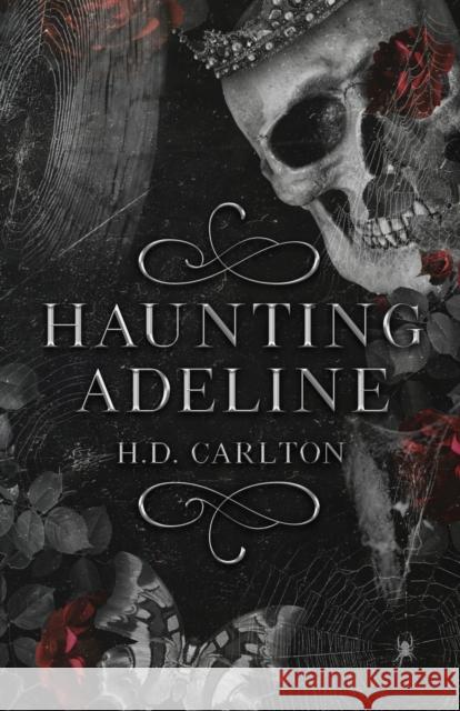 Haunting Adeline H. D. Carlton 9781957635002 Hailey Carlton