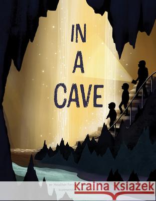 In a Cave Bonnie Kelso Heather Ferrant 9781957655185 Gnome Road Publishing