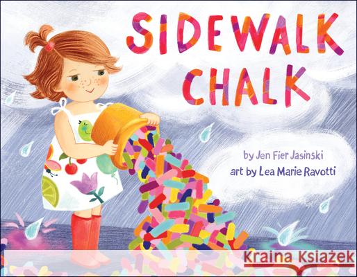 Sidewalk Chalk Lea Marie Ravotti Jen Fier Jasinski 9781957655550 Gnome Road Publishing