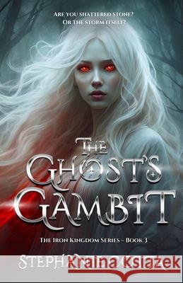 The Ghost's Gambit Stephanie Cotta 9781957656946