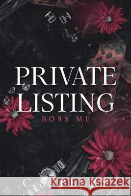 Private Listing Boss Me: Alternate Cover: Alternate Cover C. S. Berry 9781957657172 Berry Lark Press