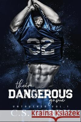 Their Dangerous Game C. S. Berry 9781957657271 Berry Lark Press LLC