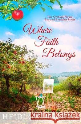 Where Faith Belongs Heidi Chiavaroli 9781957663036 Hope Creek Publishers