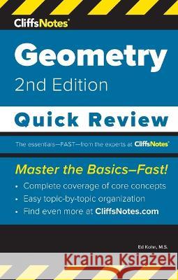 CliffsNotes Geometry: Quick Review Ed Kohn 9781957671093 Cliffsnotes