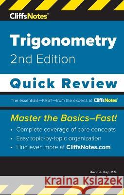 CliffsNotes Trigonometry: Quick Review David A Kay   9781957671154 Cliffsnotes