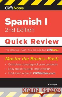 CliffsNotes Spanish II: Quick Review Jill Rodriguez 9781957671369 Cliffsnotes