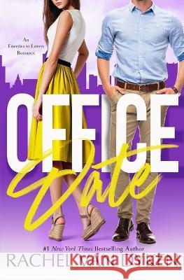 Office Date Rachel Van Dyken 9781957700069