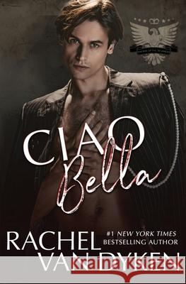 Ciao Bella Rachel Va 9781957700830 Van Dyken Enterprises Inc