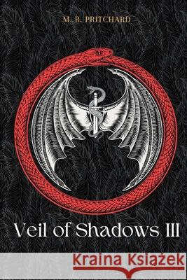 Veil of Shadows III M. R. Pritchard 9781957709512 Midnight Ledger