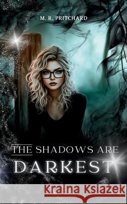 The Shadows are Darkest M. R. Pritchard 9781957709819 Midnight Ledger