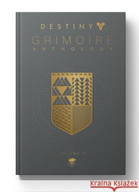 Destiny Grimoire Anthology, Volume VI Bungie Inc. 9781957721118 Bungie