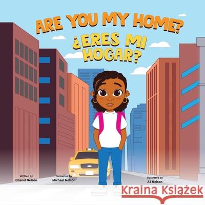 Are you my home? Chanel Nelson Aj Nelson 9781957751962 Journal Joy LLC