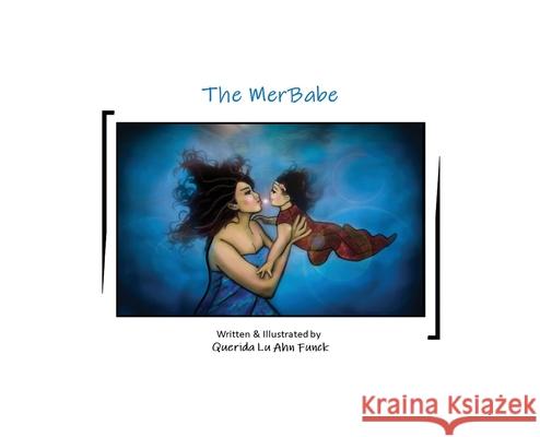 The MerBabe Querida L 9781957763002 Dreamtime Illustrations, LLC