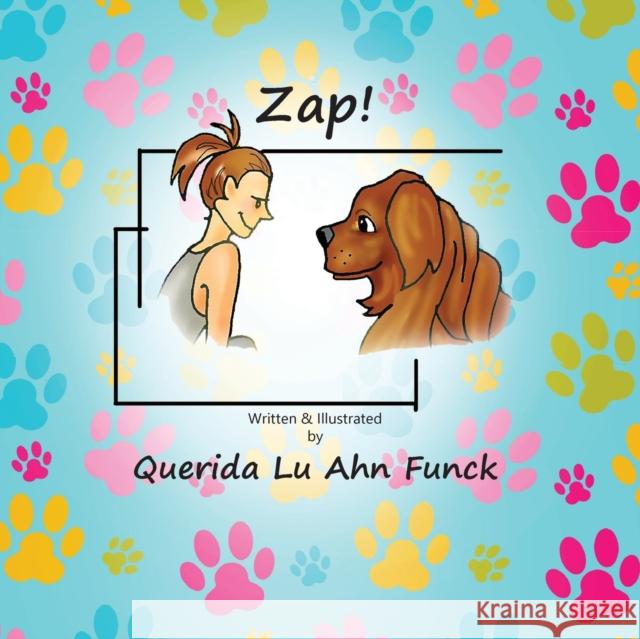 Zap!: A hilarious wordless picture book for kids Querida L 9781957763040 Dreamtime Illustrations, LLC