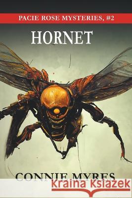 Hornet Connie Myres   9781957819143 Feather and Fermion Publishing