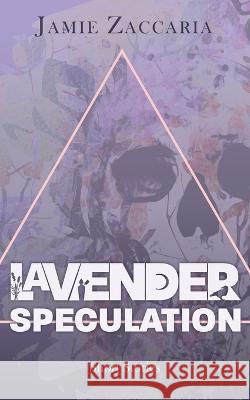 Lavender Speculation Jamie Zaccaria   9781957833088 Wildling Press