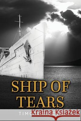Ship of Tears Timothy Cole 9781957851969