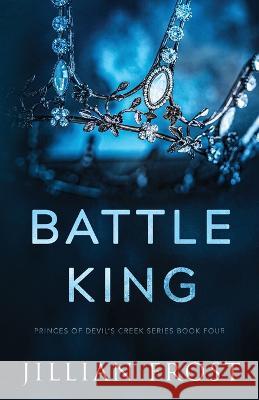 Battle King Jillian Frost   9781957853260 Penn Publishing