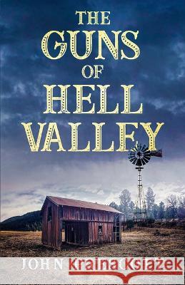 The Guns of Hell Valley John Prescott 9781957868479 Cutting Edge