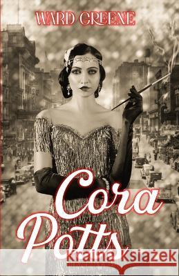Cora Potts Ward Greene   9781957868585