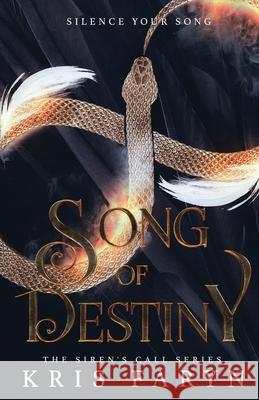 Song of Destiny: YA Contemporary Fantasy Kris Faryn 9781957870007 Nimbus Brands Publishing