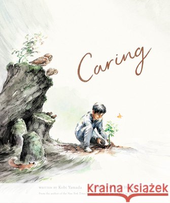 Caring Kobi Yamada Elise Hurst 9781957891606