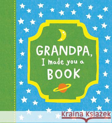 Grandpa, I Made You a Book Miriam Hathaway Asahi Nagata 9781957891712