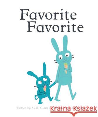Favorite Favorite M. H. Clark Daisy Hirst 9781957891729 Compendium Publishing & Communications