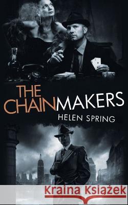 The Chainmakers Helen Spring   9781957895581