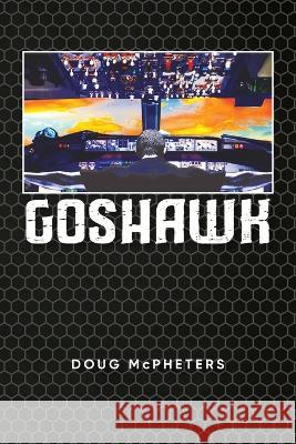 Goshawk Doug McPheters   9781957895857 Doug McPheters