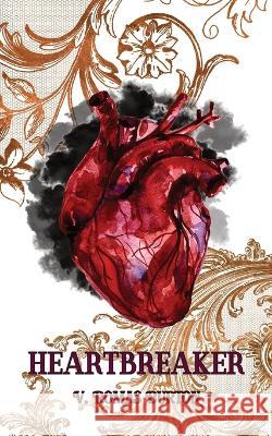 Heartbreaker: Heartmaker Trilogy Book 2 V Romas Burton 9781957899138