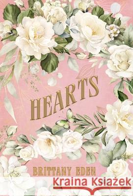 Hearts: A Contemporary Fairytale Romance (Heartbooks 2) Brittany Eden   9781957899435 Quill & Flame Publishing House