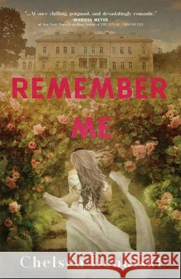 Remember Me Chelsea Bobulski 9781957899909 Quill & Flame Publishing House