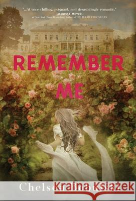 Remember Me Chelsea Bobulski 9781957899916 Quill & Flame Publishing House