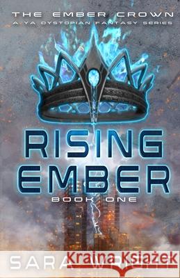 Rising Ember Sara Wright 9781957947198 Sara Wright Books
