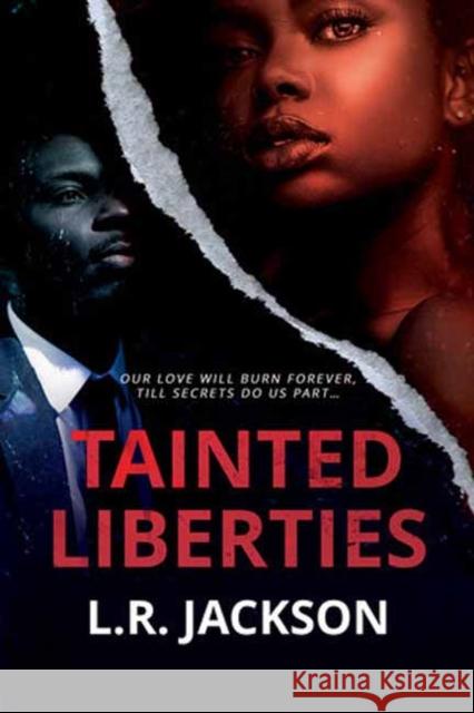 Tainted Liberties L. R. Jackson 9781957950143 Black Odyssey Media