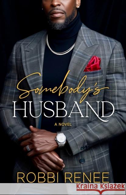 Somebody's Husband Robbi Renee 9781957950570 Black Odyssey Media