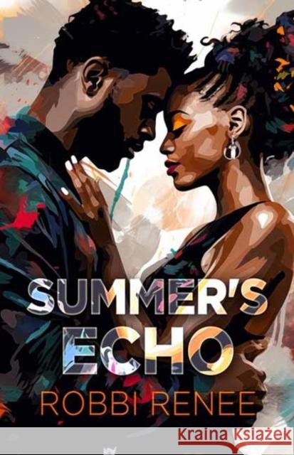 Summer's Echo Robbi Renee 9781957950839 Black Odyssey Media