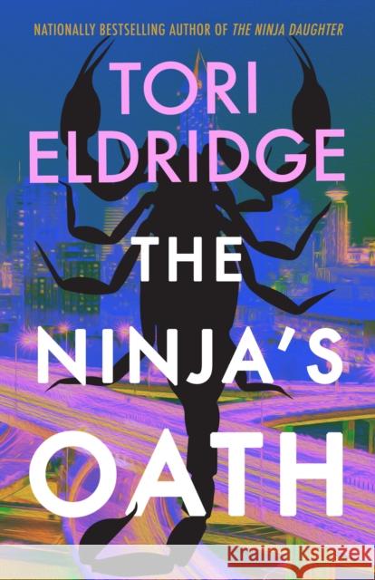 The Ninja's Oath Tori Eldridge 9781957957319 Polis Books