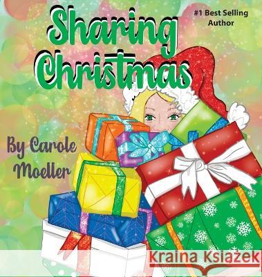 Sharing Christmas Carole Lathrop Moeller   9781958000045 Words Matter Publishing