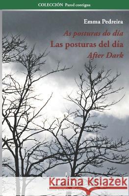 As posturas do dia: Trilingual Edition - Galician/Spanish/English Emma Pedreira   9781958001097