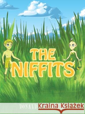 The Niffits Donald F. Averill 9781958004012 Ink Start Media