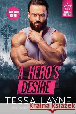 A Hero's Desire Tessa Layne   9781958010143 Shady Layne Media, LLC