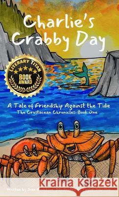 Charlie's Crabby Day Enockson                                 Taylor Johnston 9781958023433 Joan Enockson