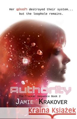 Authority Jamie Krakover 9781958051535 Snowy Wings Publishing