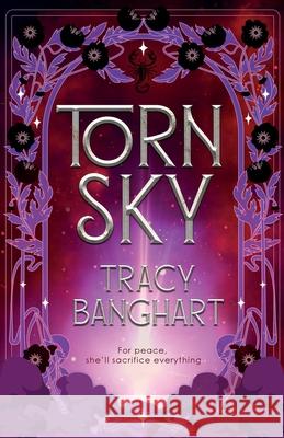 Torn Sky Tracy Banghart 9781958051931 Snowy Wings Publishing