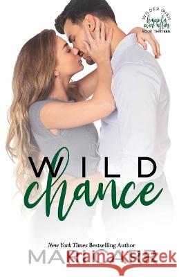 Wild Chance Mari Carr 9781958056592