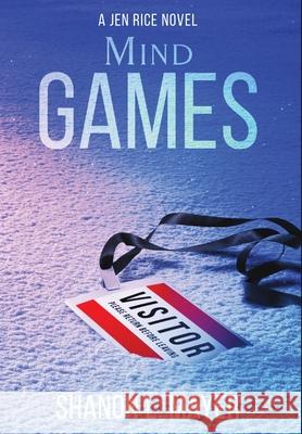 Mind Games: a Jen Rice novel Shanon L. Mayer 9781958076170 Shanon Mayer