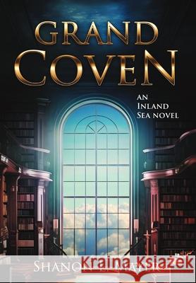 Grand Coven: an Inland Sea novel Shanon L. Mayer 9781958076200 Shanon Mayer