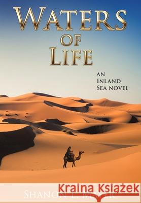 Waters of Life: an Inland Sea novel Shanon L. Mayer 9781958076286 Shanon Mayer